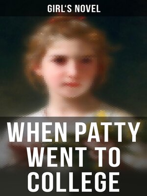 cover image of When Patty Went to College